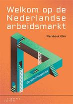 Welkom op de Nederlandse arbeidsmarkt 9789046906453, Verzenden, Gelezen, Dorothé Pietersma