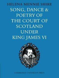 Song, Dance and Poetry of the Court of Scotland, Shire,, Livres, Livres Autre, Envoi