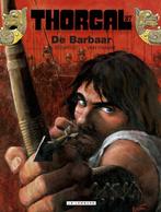 Thorgal 027: De barbaar 9789055814169, Grzegorz Rosinski, Jean van Hamme, Verzenden