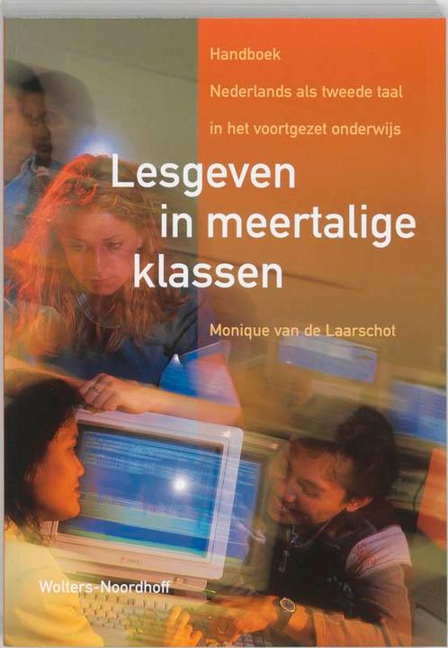 Lesgeven in meertalige klassen 9789001363208, Boeken, Studieboeken en Cursussen, Gelezen, Verzenden