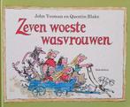 Zeven woeste wasvrouwen 9789032103668, Livres, Livres pour enfants | 4 ans et plus, John Yeoman, Quentin Blake, Verzenden