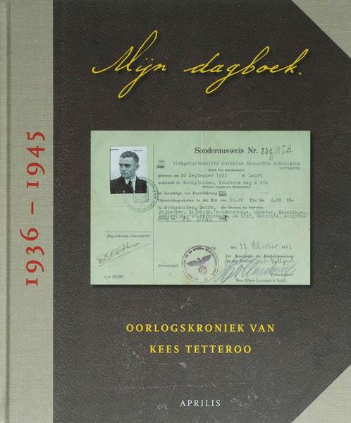 Mijn Dagboek 9789059941847 K. Tetteroo, Livres, Guerre & Militaire, Envoi