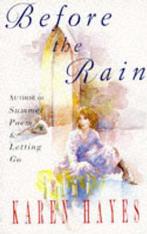 Before the Rain 9780671852795, Livres, Verzenden, Karen Hayes