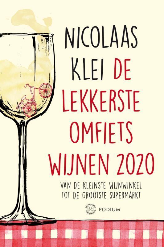 De lekkerste omfietswijnen 2020 9789057599965 Nicolaas Klei, Boeken, Kookboeken, Gelezen, Verzenden
