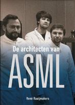 De architecten van ASML 9789082579826, Livres, René Raaijmakers, Verzenden