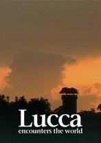 Lucca Encounters the World 9788896527009, Boeken, Zo goed als nieuw, Gilberto Bedini, Giulio Ciampoltrini, Verzenden