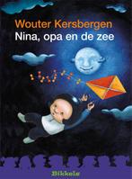 Nina, opa en de zee / Bikkels 9789027672285, Verzenden, Wouter Kersbergen
