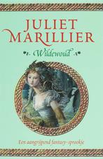 Wildewoud 9789024554195 Juliet Marillier, Boeken, Fantasy, Verzenden, Gelezen, Juliet Marillier