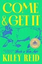 Come and Get It: A GMA Book Club Pick 9780593328200, Verzenden, Kiley Reid
