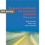 Research Methods for Business Students 9780273716860, Verzenden, Zo goed als nieuw, N.K. Saunders Mark