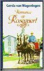 Romance op Rosegaert 9789065641458 Wageningen, Boeken, Streekboeken en Streekromans, Verzenden, Nieuw, Wageningen