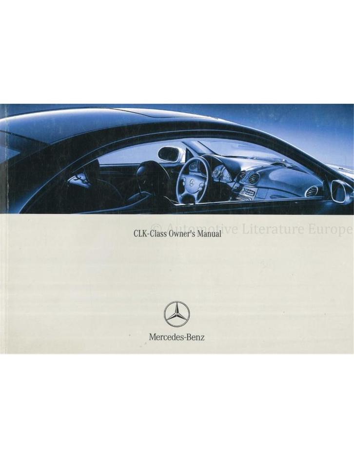 2003 MERCEDES BENZ CLK KLASSE INSTRUCTIEBOEKJE ENGELS, Autos : Divers, Modes d'emploi & Notices d'utilisation