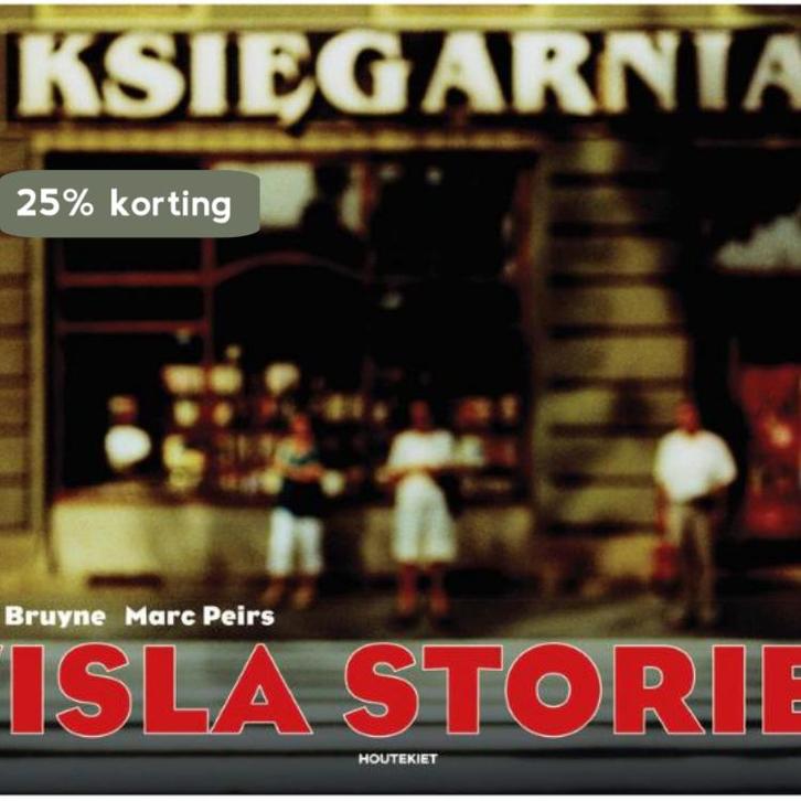 Wisla stories 9789089243812 Peter de Bruyne, Livres, Politique & Société, Envoi