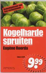 Kogelharde spruiten 9789044607963 E. Roorda, Verzenden, Gelezen, E. Roorda