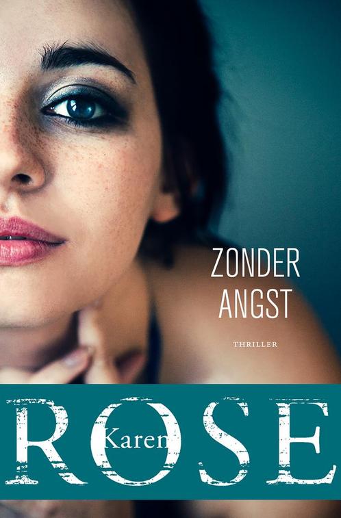 Zonder angst / Sacramento / 3 9789026164811 Karen Rose, Boeken, Overige Boeken, Gelezen, Verzenden