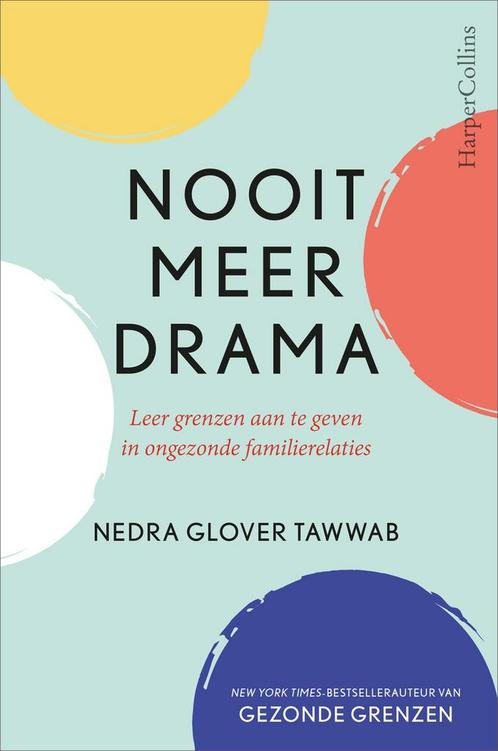 Nooit meer drama (9789402711912, Nedra Glover Tawwab), Livres, Psychologie, Envoi