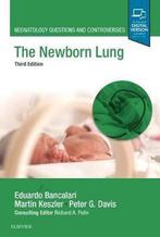 The Newborn Lung 9780323546058, Boeken, Gelezen, Eduardo Bancalari, Verzenden
