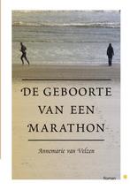De Geboorte Van Een Marathon - Annemarie van Velzen - 978904, Boeken, Hobby en Vrije tijd, Verzenden, Nieuw
