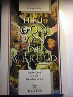 Oog van de wereld: Nederland in de Gouden Eeuw 9789065560155, Boeken, Gelezen, Frans Smit, Verzenden