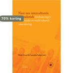 Naar een interculturele journalistiek 9789052602394, Boeken, Verzenden, Gelezen