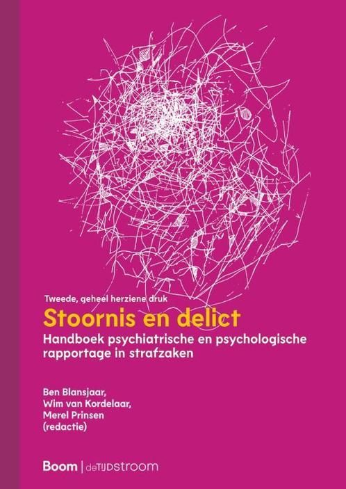 Stoornis en delict 9789024437344, Boeken, Wetenschap, Zo goed als nieuw, Verzenden