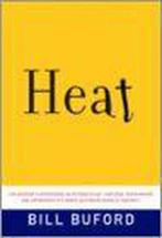 Heat 9781400041206, Boeken, Gelezen, Bill Buford, Verzenden