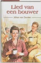 Lied Van Een Bouwer 9789020526578, J. van Dorsten, Verzenden