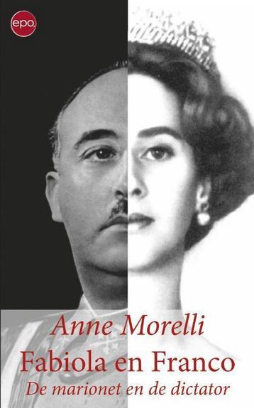 Fabiola en Franco 9789462670211 Anne Morelli, Verzenden, Anne Morelli