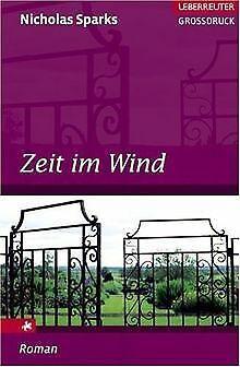 Zeit im Wind, Großdruck  Nicholas Sparks  Book, Livres, Livres Autre, Envoi