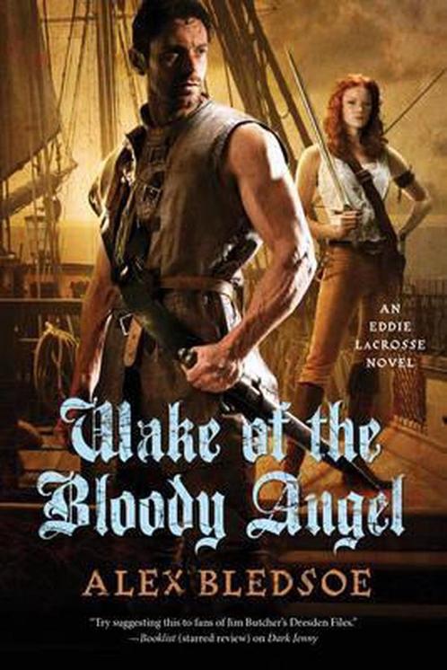 Wake of the Bloody Angel 9780765327451, Livres, Livres Autre, Envoi
