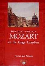 Mozart in de Lage Landen 9789077091067, Boeken, Gelezen, Jos van der Zanden, Verzenden