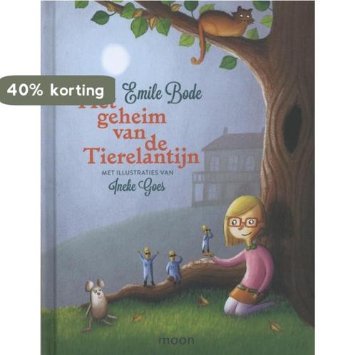 Het geheim van de Tierelantijn 9789049926076 Emile Bode, Boeken, Kinderboeken | Kleuters, Zo goed als nieuw, Verzenden