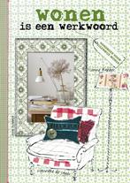Wonen is een werkwoord 9789021546827 Yvonne Bakker, Boeken, Verzenden, Zo goed als nieuw, Yvonne Bakker