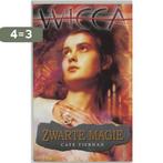 Zwarte magie / Wicca / 4 9789022538463 Cate Tiernan, Verzenden, Gelezen, Cate Tiernan