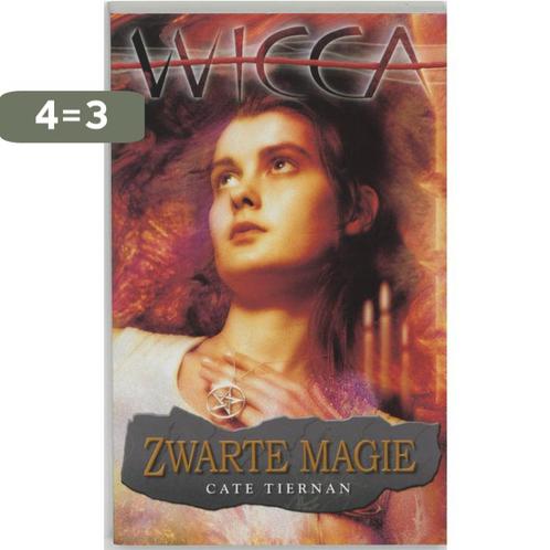 Zwarte magie / Wicca / 4 9789022538463 Cate Tiernan, Boeken, Fantasy, Gelezen, Verzenden