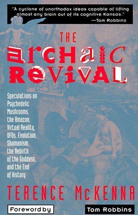 Archaic Revival 9780062506139 Mckenna, Boeken, Taal | Engels, Gelezen, Verzenden
