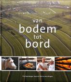 Van Bodem tot Bord 9789081287524 Pim Steenbergen, Boeken, Verzenden, Zo goed als nieuw, Pim Steenbergen