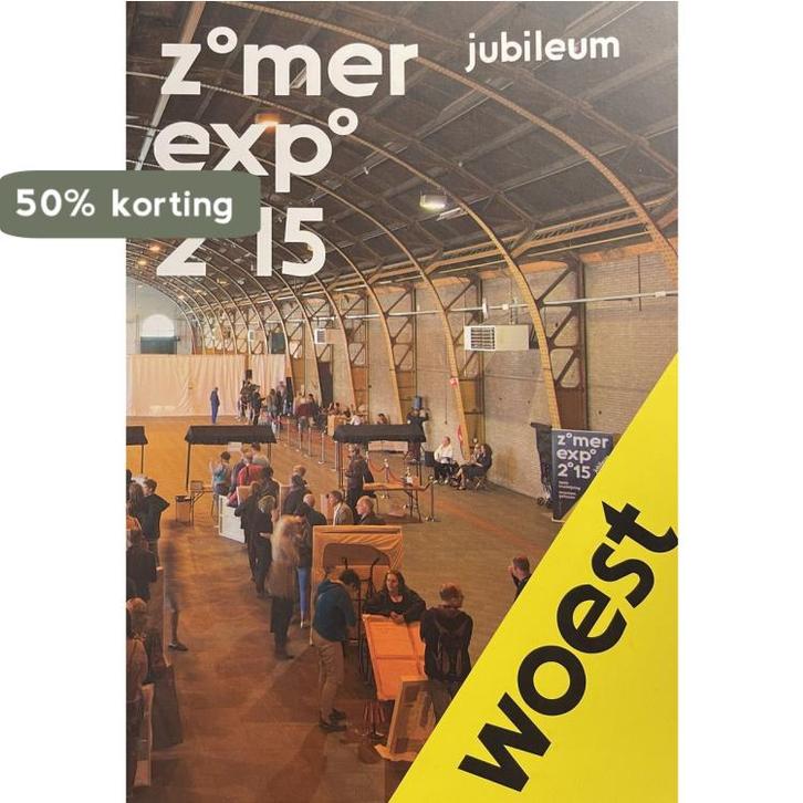 Catalogus ZomerExpo 2015 Woest 9789082231410, Boeken, Kunst en Cultuur | Beeldend, Zo goed als nieuw, Verzenden