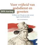 Voor vrijheid van godsdienst en geweten 9789087181055, Boeken, Verzenden, Zo goed als nieuw, Dr. C.P. Polderman