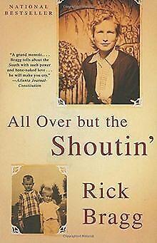 All Over but the Shoutin (Vintage)  Rick Bragg  Book, Livres, Livres Autre, Envoi