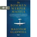 De bommenwerpermaffia 9789021436654 Malcolm Gladwell, Boeken, Verzenden, Zo goed als nieuw, Malcolm Gladwell