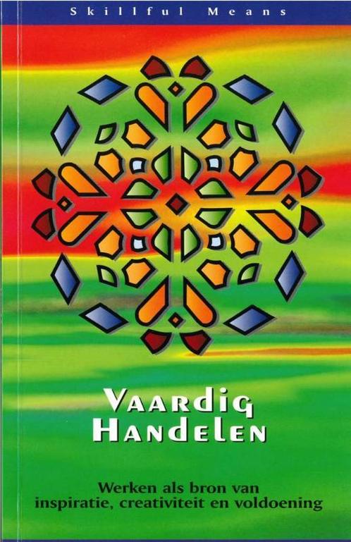 Vaardig handelen / Nyingma psychologie 9789073728035, Boeken, Esoterie en Spiritualiteit, Gelezen, Verzenden