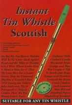 Instant Tin Whistle Scottish 9781899512867, Gelezen, Dave Mallinson, Verzenden