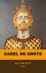 Karel de Grote 9789059117020, A.P. van Gilst, Aat van Gilst, Verzenden