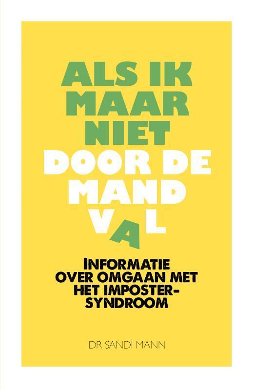 Als ik maar niet door de mand val 9789021578682 Sandi Mann, Boeken, Psychologie, Zo goed als nieuw, Verzenden