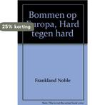 Bommen op Europa 9789002190612 Noble Frankland, Boeken, Verzenden, Gelezen, Noble Frankland