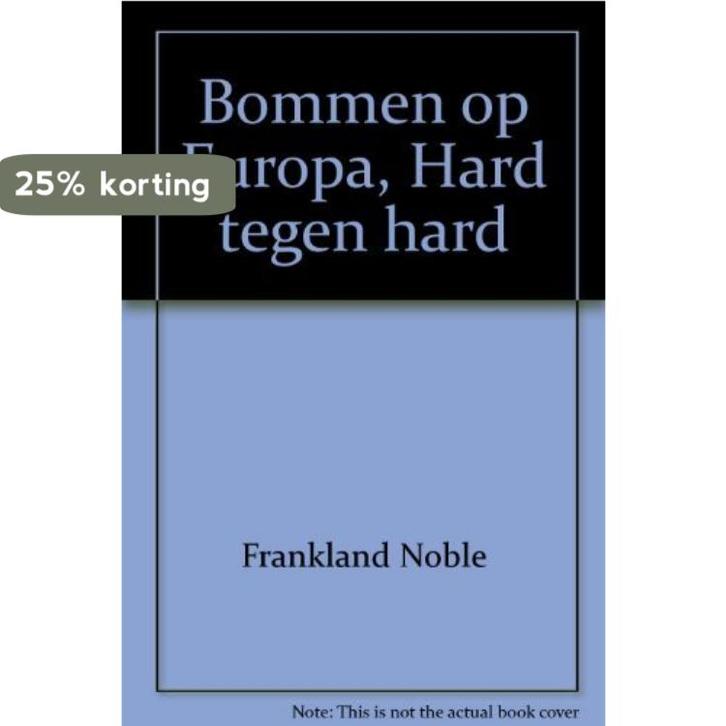 Bommen op Europa 9789002190612 Noble Frankland, Boeken, Overige Boeken, Gelezen, Verzenden
