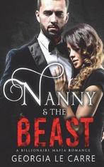 Nanny and the Beast 9781910575833, Georgia Le Carre, Zo goed als nieuw, Verzenden