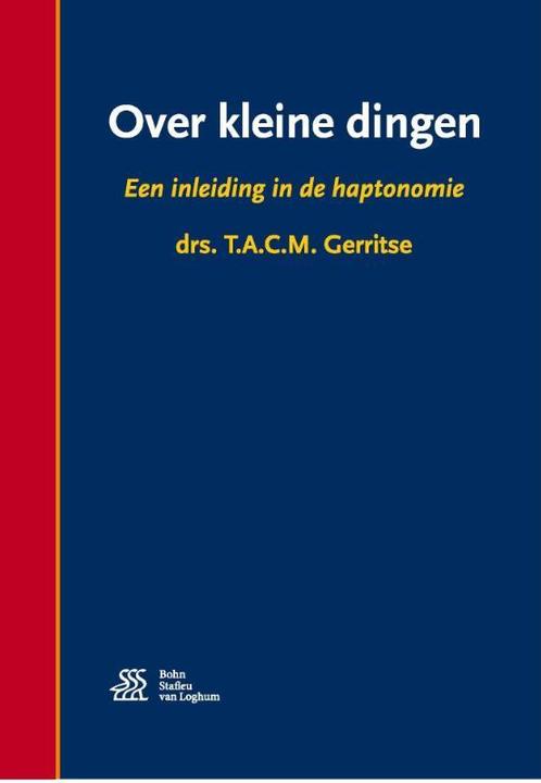 Over kleine dingen 9789036812689 T.A.C.M. Gerritse, Boeken, Wetenschap, Gelezen, Verzenden