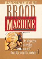 Bakken met de broodmachine 9789024372034 E. Goossens, Boeken, Verzenden, Gelezen, E. Goossens